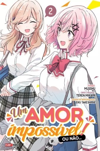 Um amor impossível! Ou não... 02
