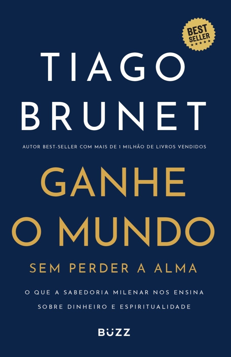 Ganhe o mundo sem perder a alma