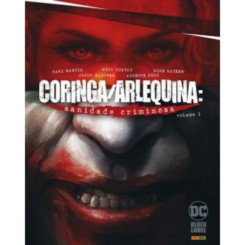 CORINGA ARLEQUINA - SANIDADE CRIMINOSA 1
