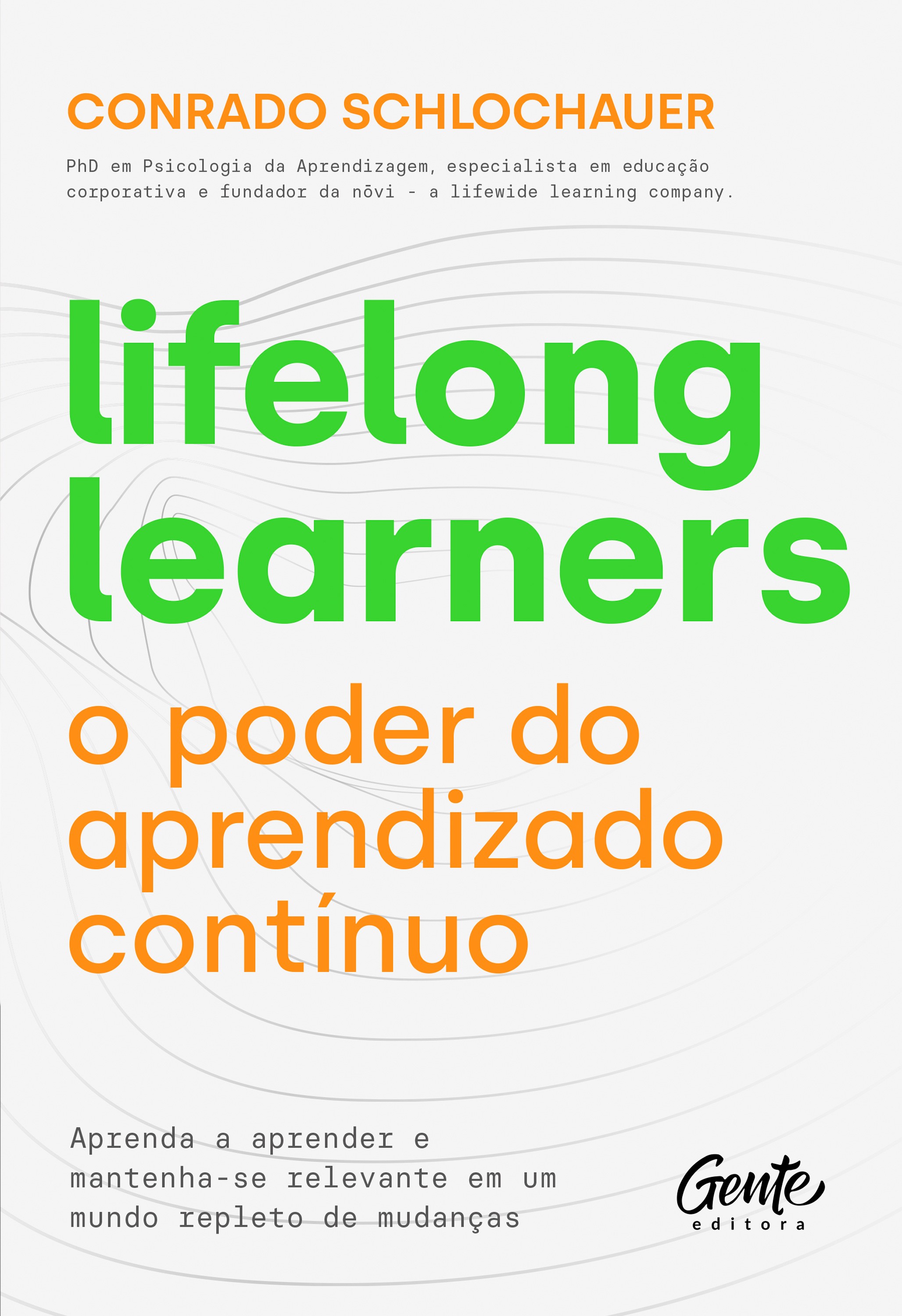 Lifelong learners – o poder do aprendizado contínuo