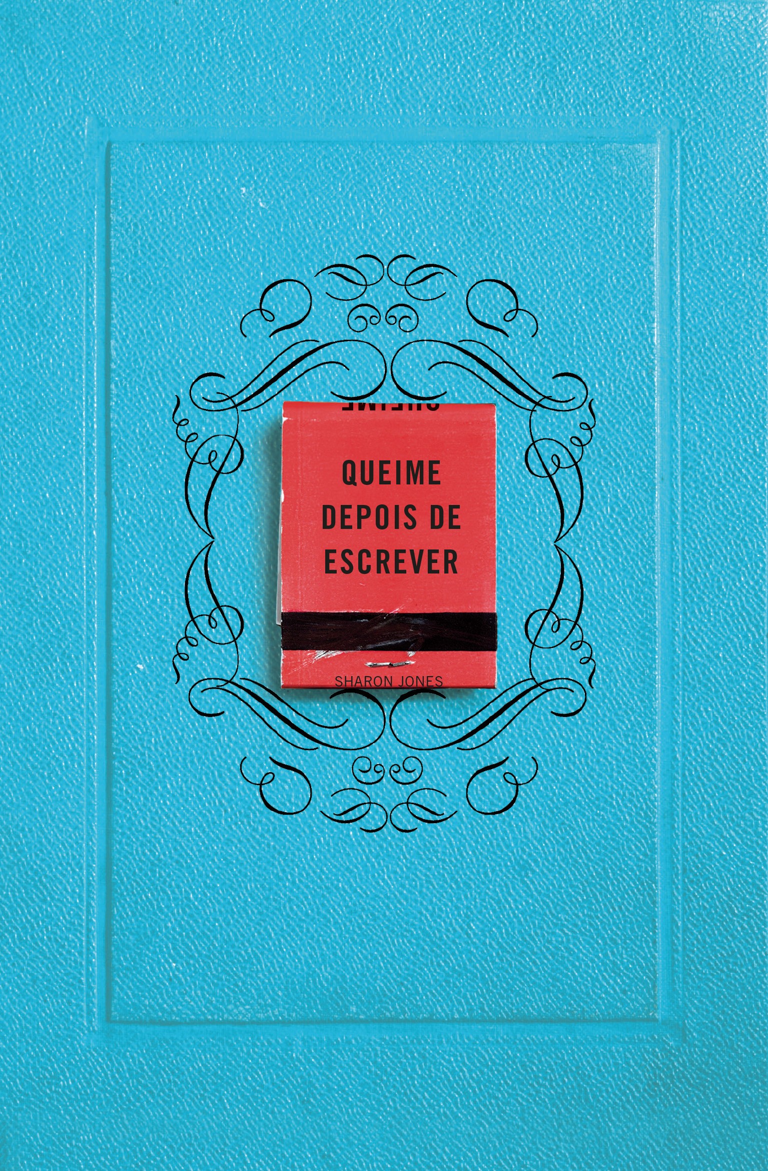 Queime depois de escrever (Azul)