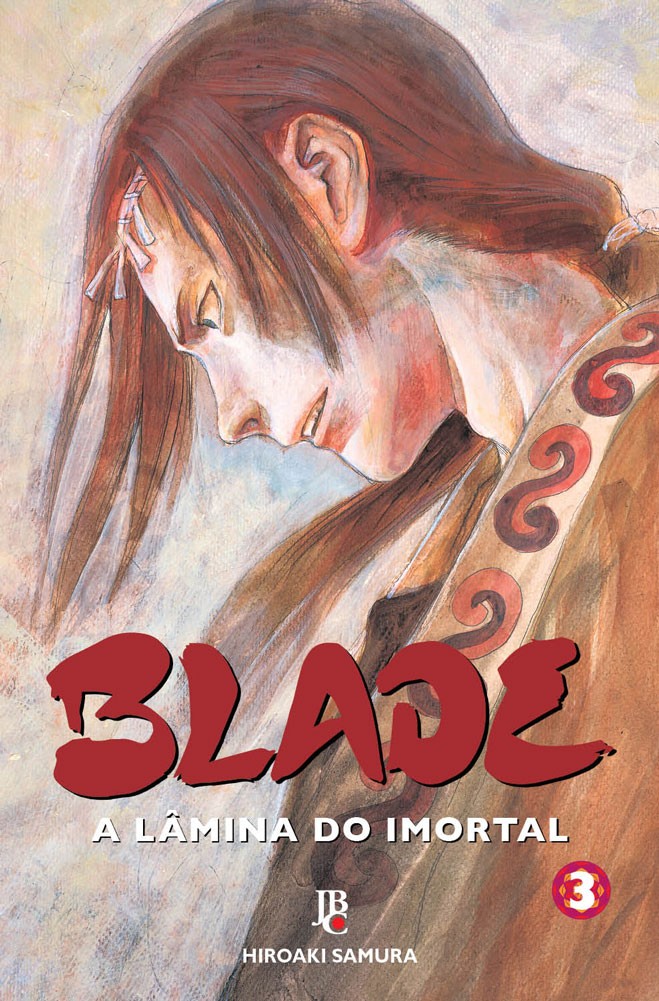 Blade - A Lâmina do Imortal - Nova Edição - Vol. 03