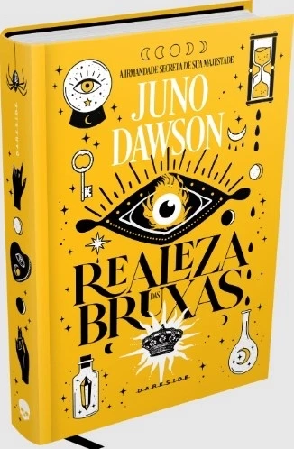 Realeza das Bruxas: A Irmandade Secreta de Sua Majestade