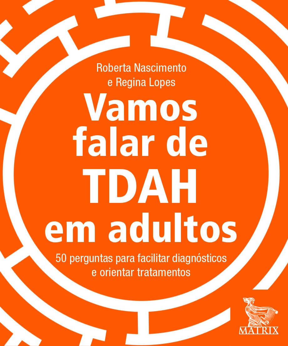 Vamos falar de TDAH em adultos
