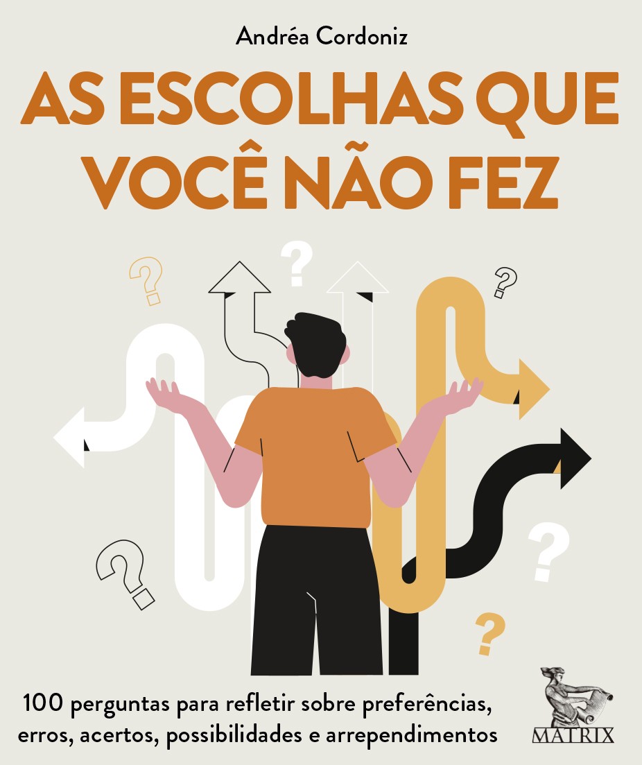 As escolhas que você não fez
