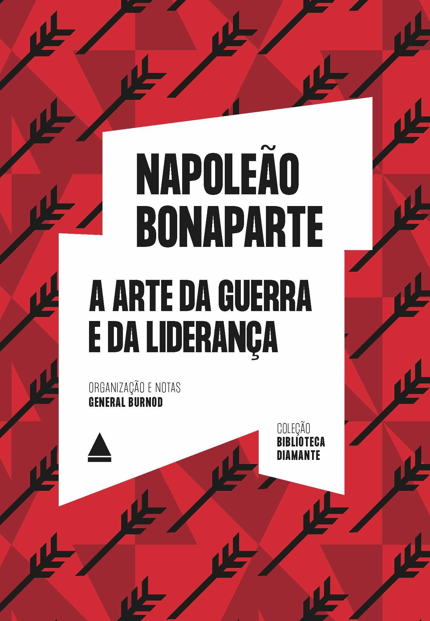 A arte da guerra e da liderança
