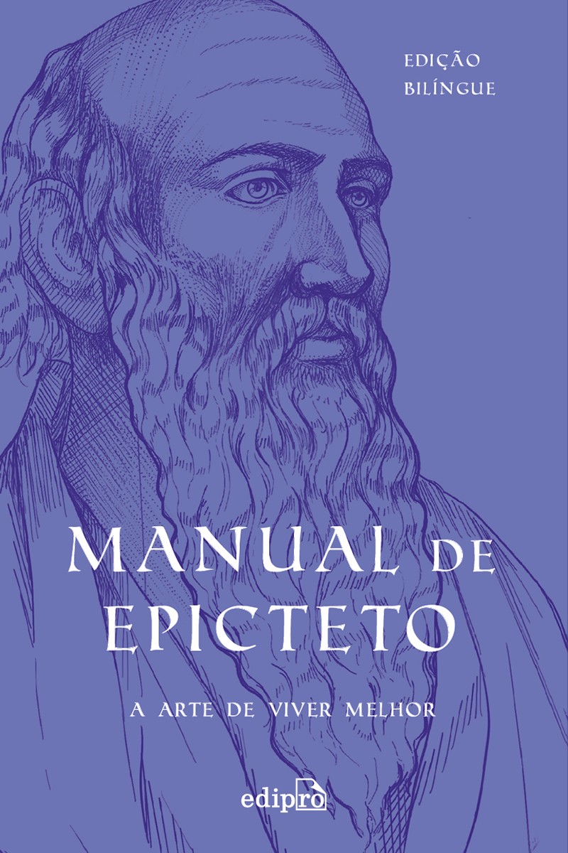 Manual de Epicteto: A arte de viver melhor