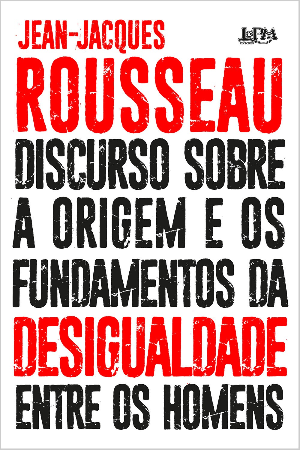 Discurso sobre a origem e os fundamentos da desigualdade entre os homens