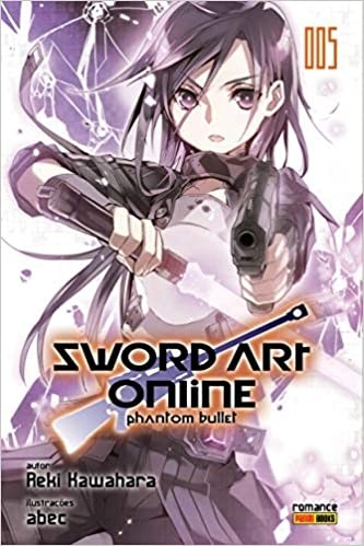 SWORD ART ONLINE - PHANTOM BULLET - VOL 05