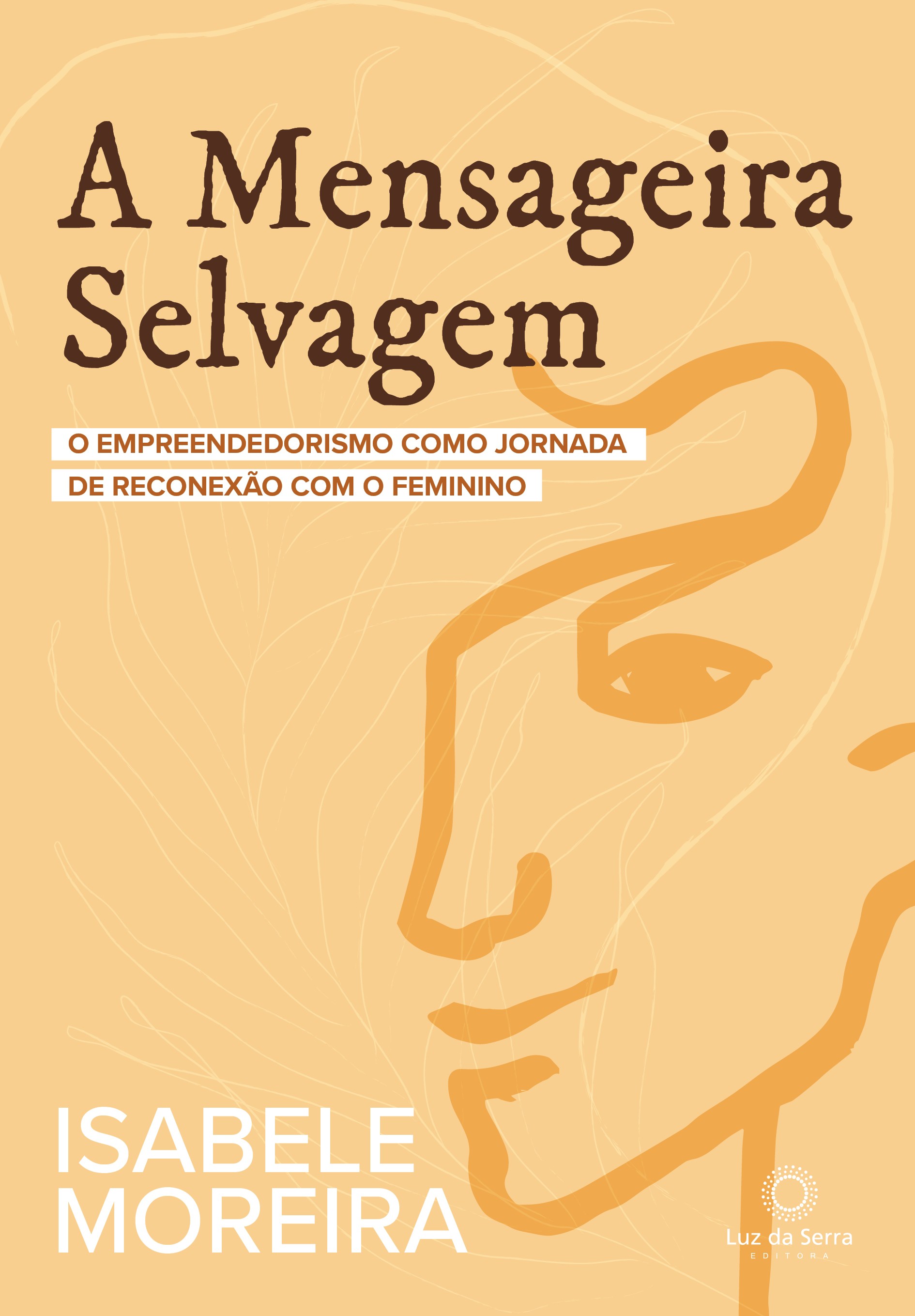 A Mensageira Selvagem