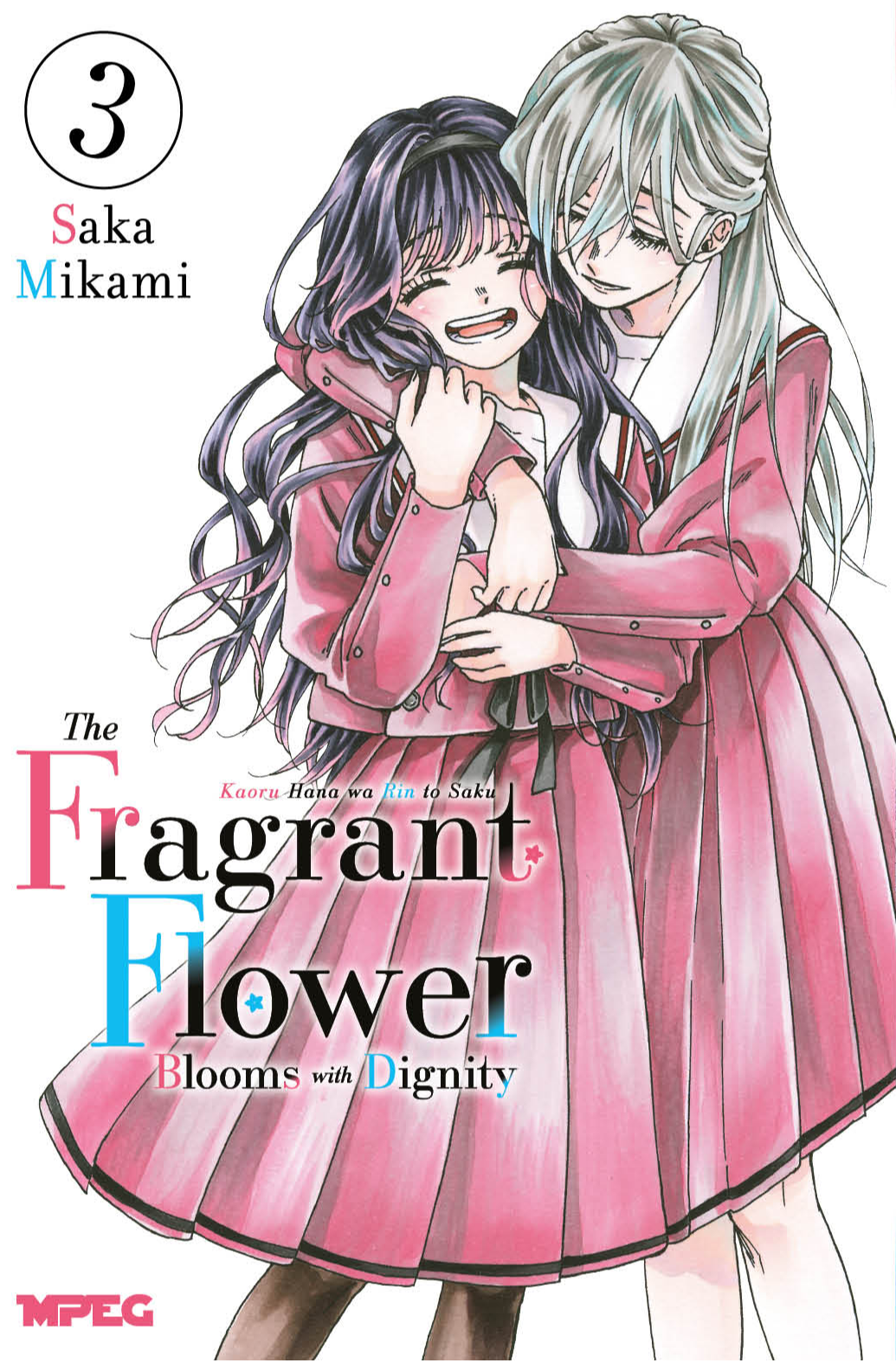 Kaoru Hana: The Fragrant Flower Blooms with Dignity - Volume 03