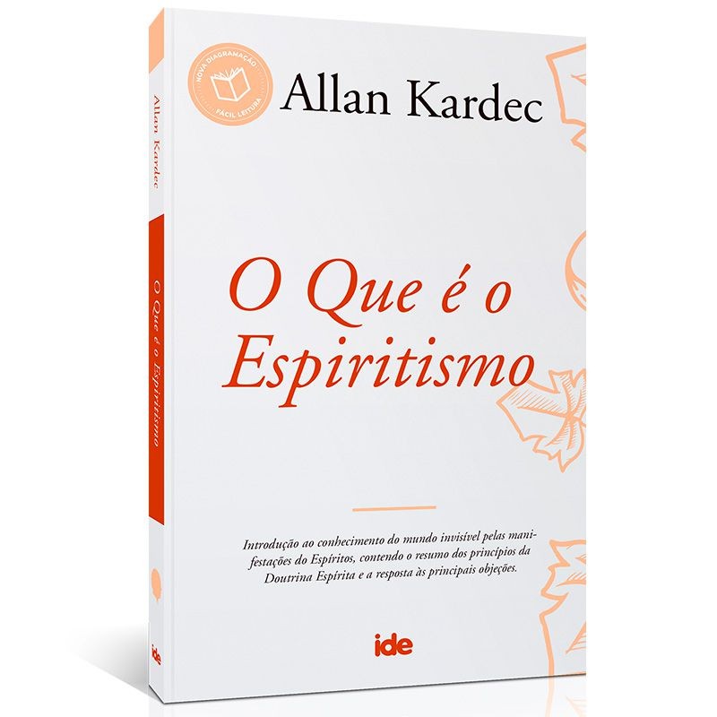QUE É O ESPIRITISMO (O)