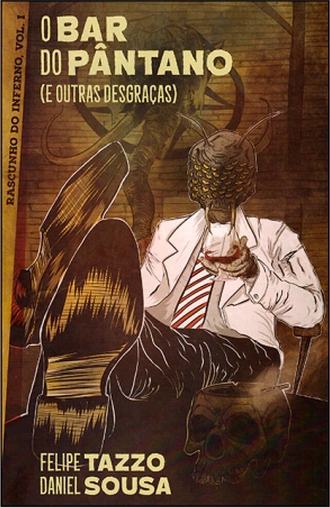 Rascunho do Inferno Vol.1 - O Bar do Pântano