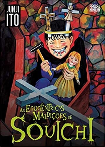 AS EGOCENTRICAS MALDICOES DE SOUICHI