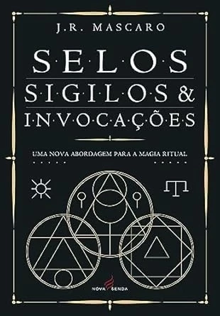 Selos, Sigilos e Invocações