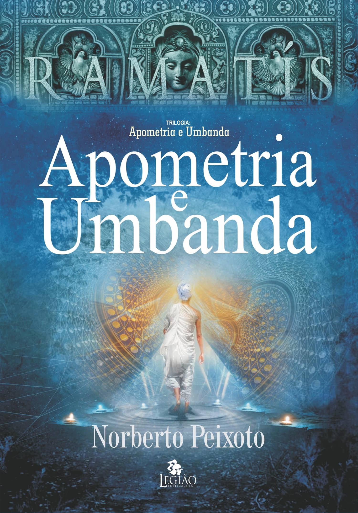 Apometria e Umbanda - Ramatis