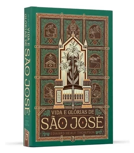Vida E Glórias De São José