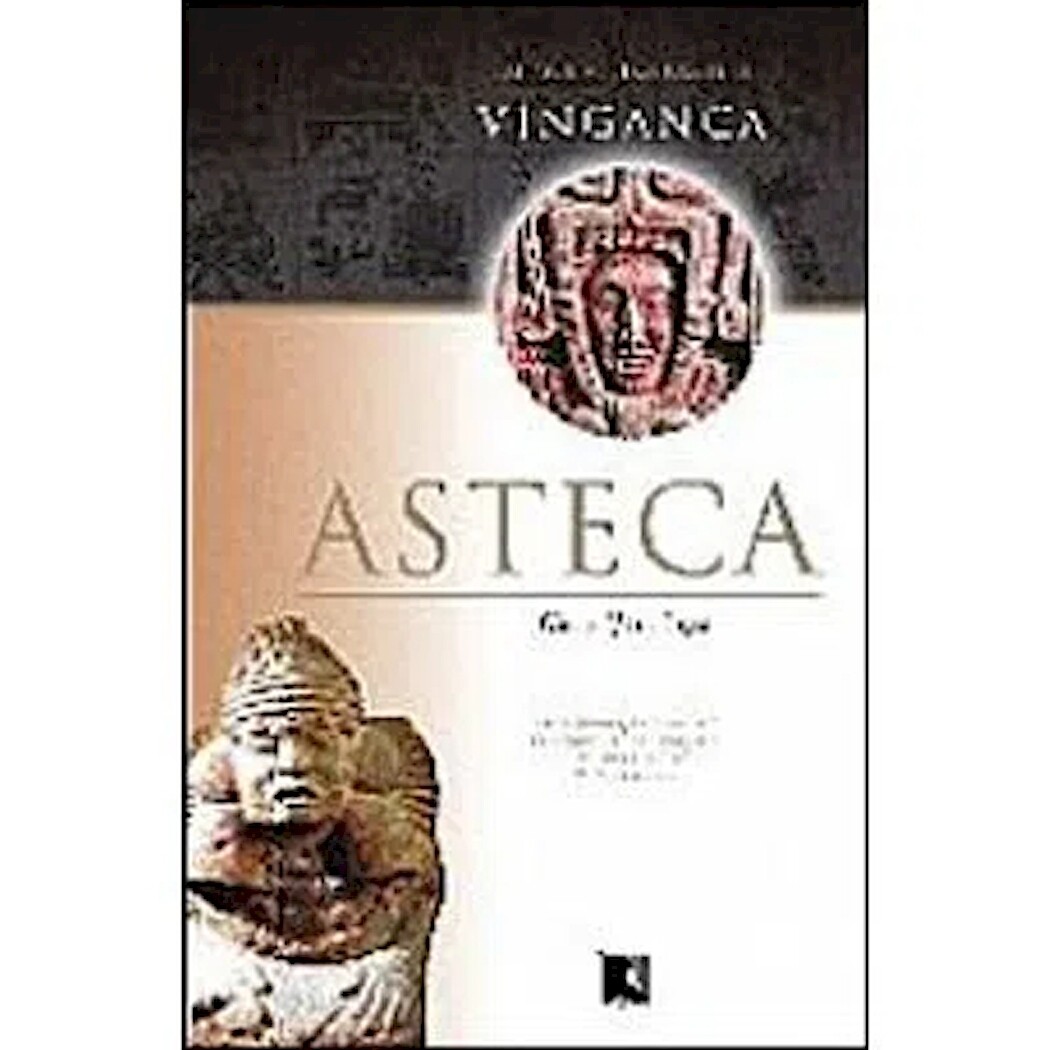 ASTECA 5 - VINGANCA ASTECA