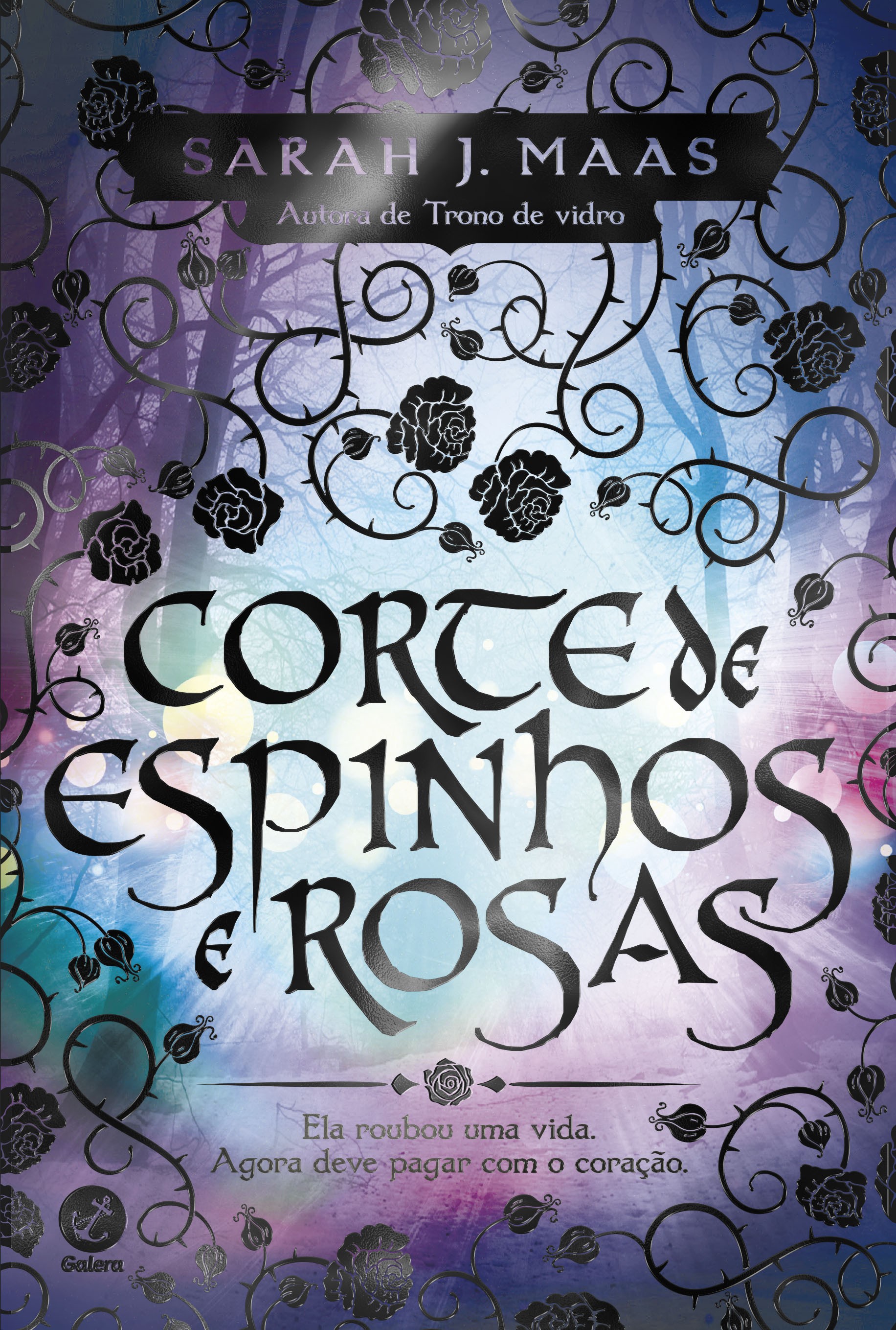 Corte de espinhos e rosas (Vol. 1)