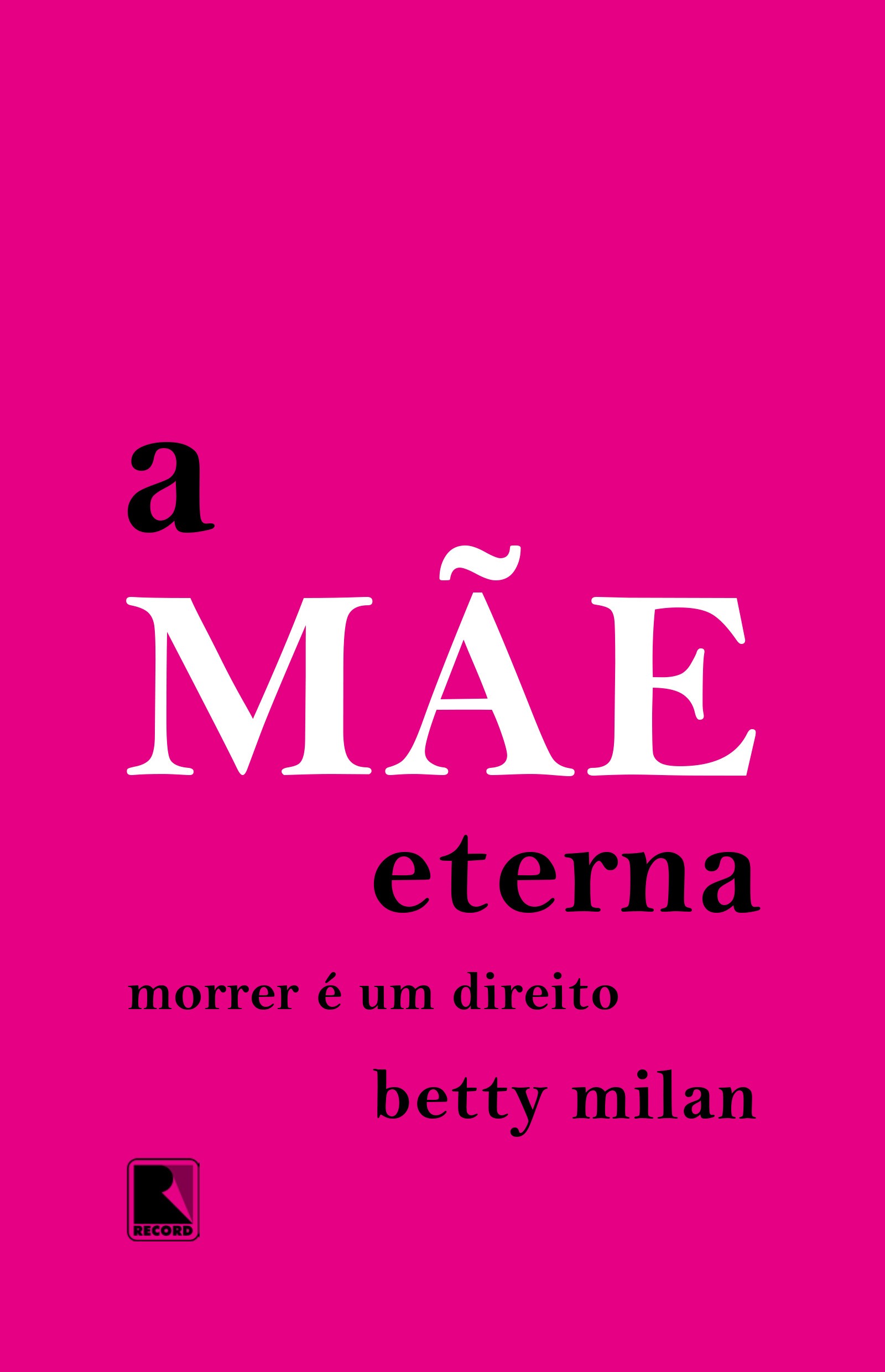 A mãe eterna