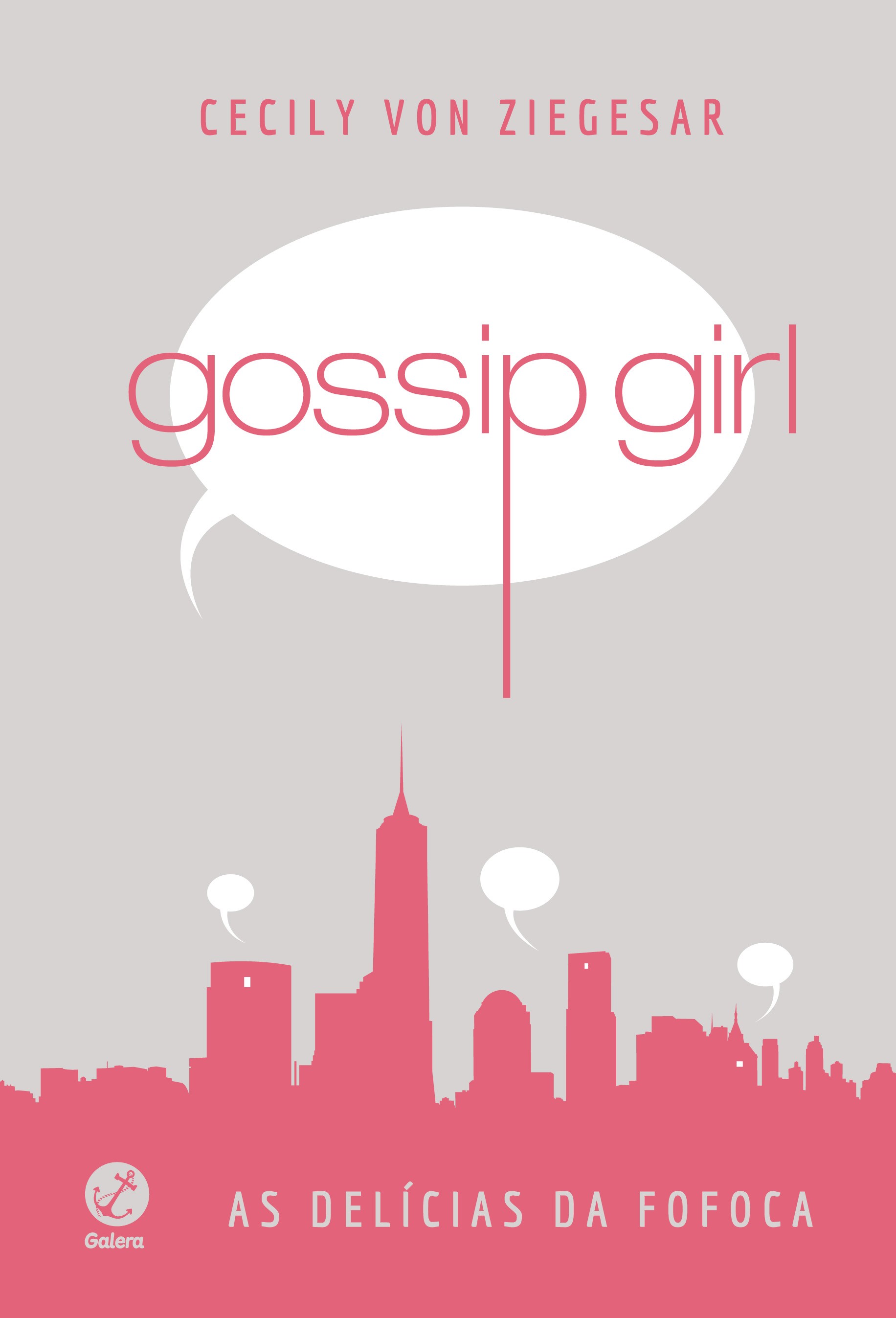 Gossip girl: As delícias da fofoca (Capa dura)