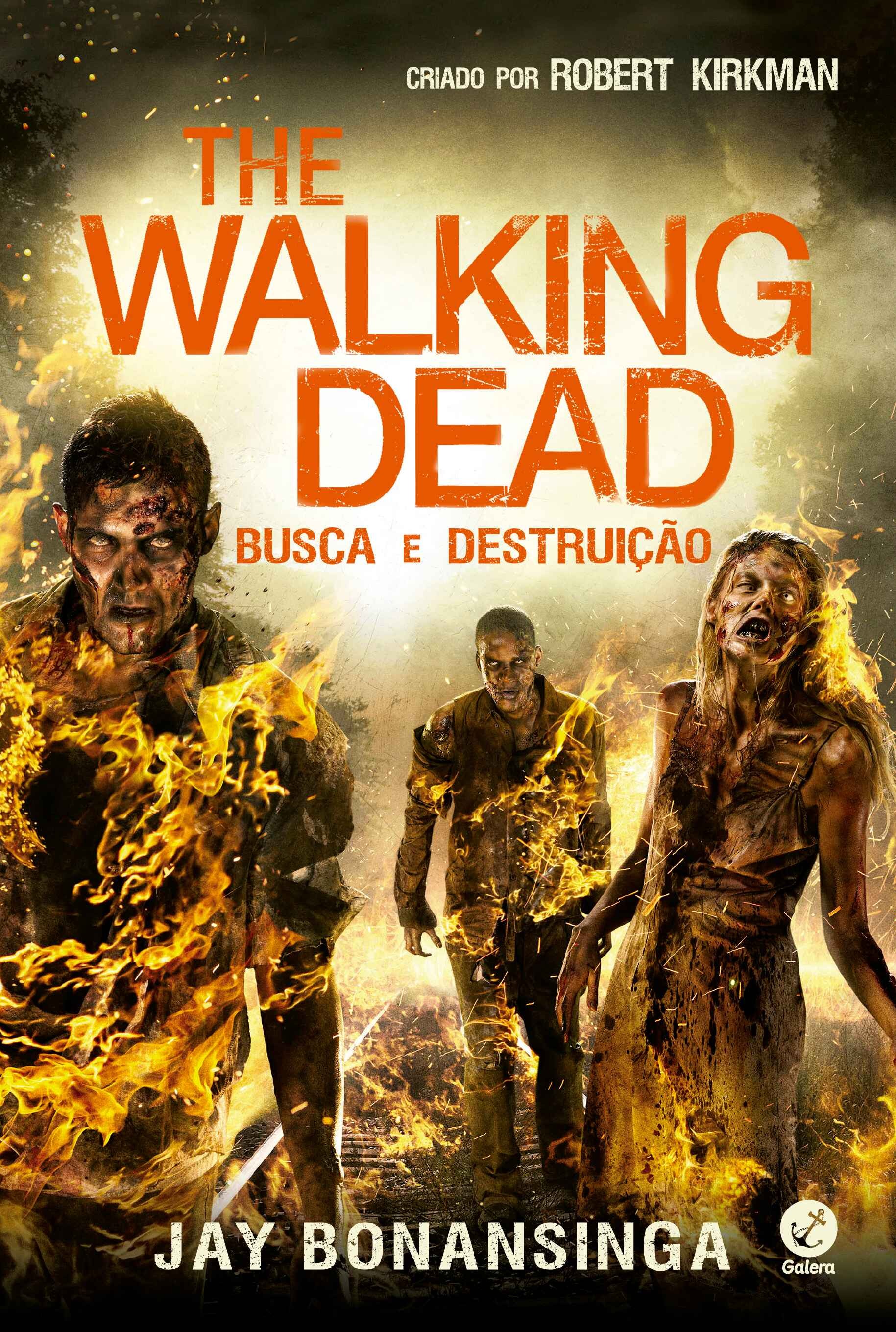The Walking Dead: Busca e destruição (Vol. 7)