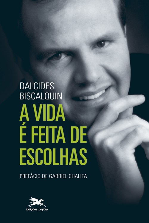 A vida é feita de escolhas