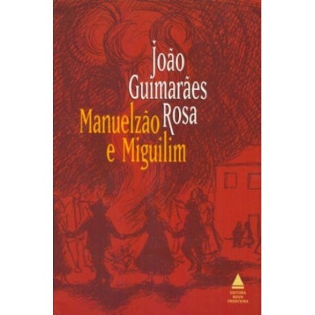 MANUELZAO E MIGUILIM