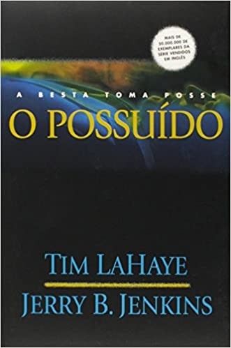 Deixados para trás - Volume 7 - Possuido