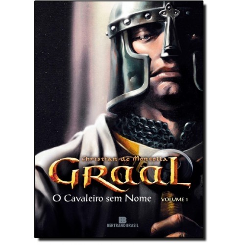 GRAAL O CAVALEIRO SEM NOME - VOL 1
