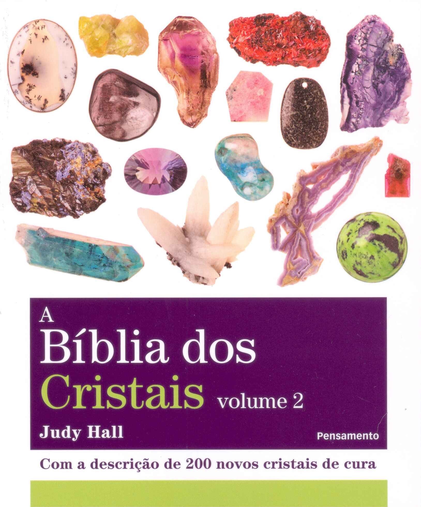 A BÍblia dos Cristais - Vol. 2