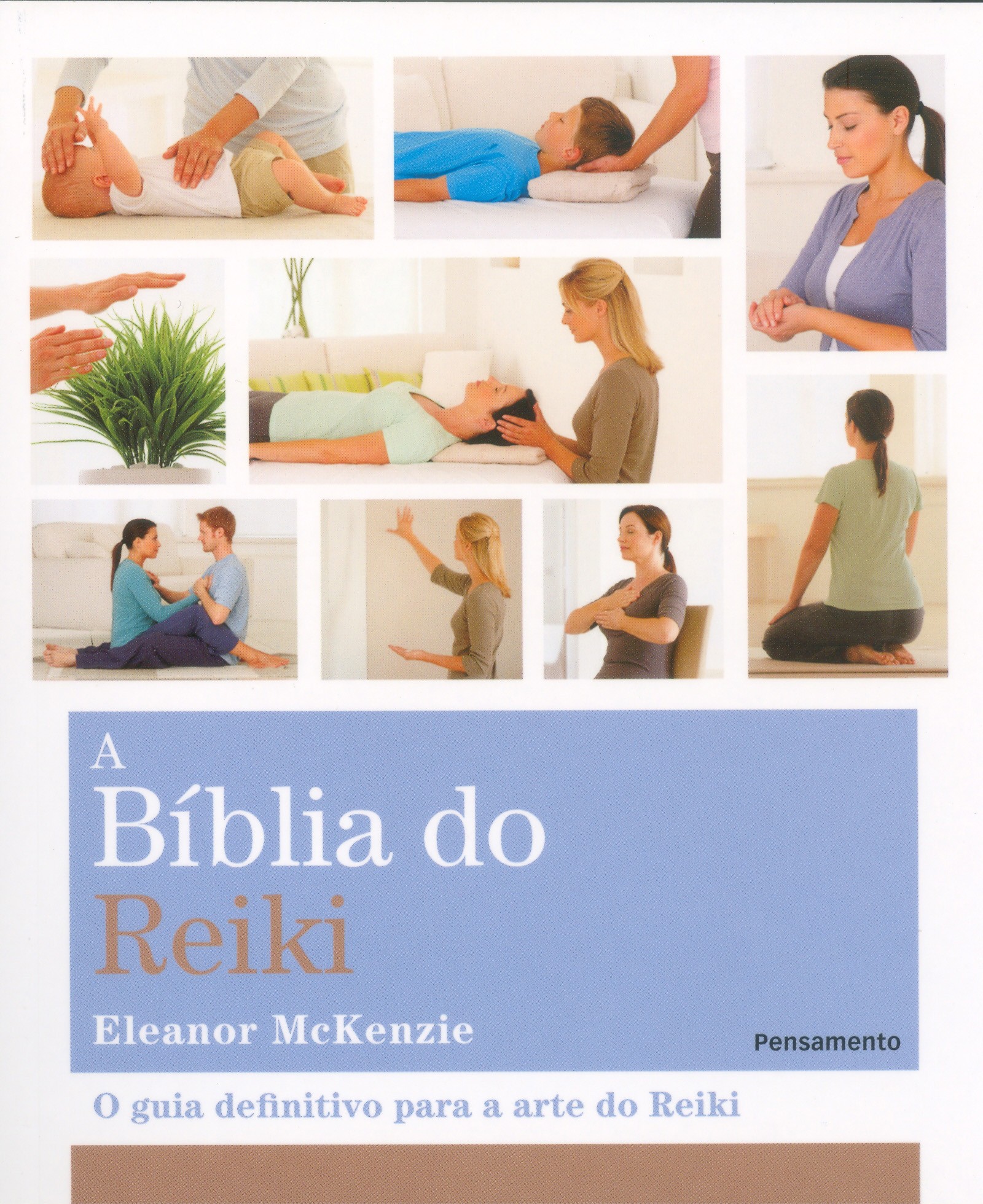 A BÍblia do Reiki