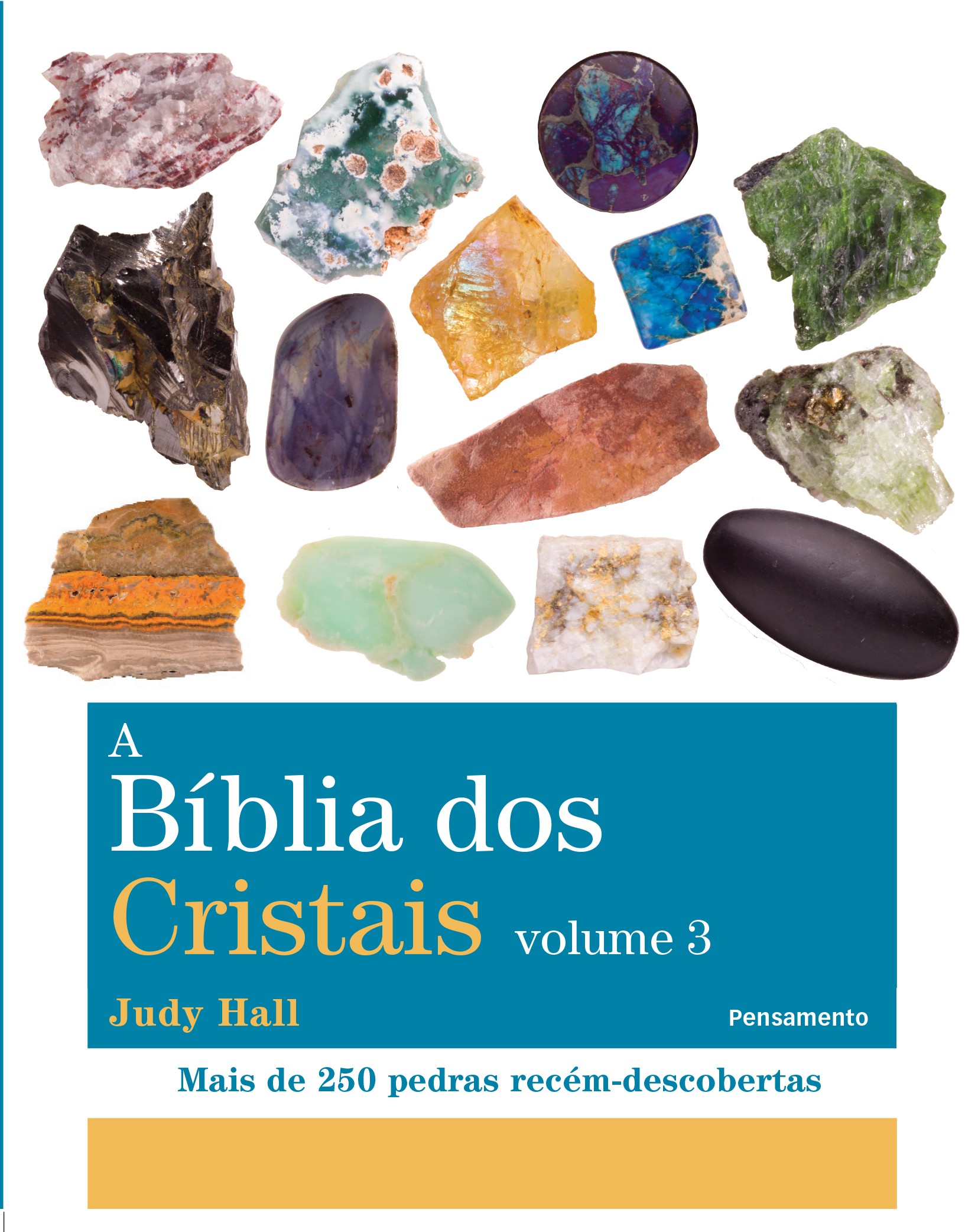 A BÍblia dos Cristais - Vol. 3