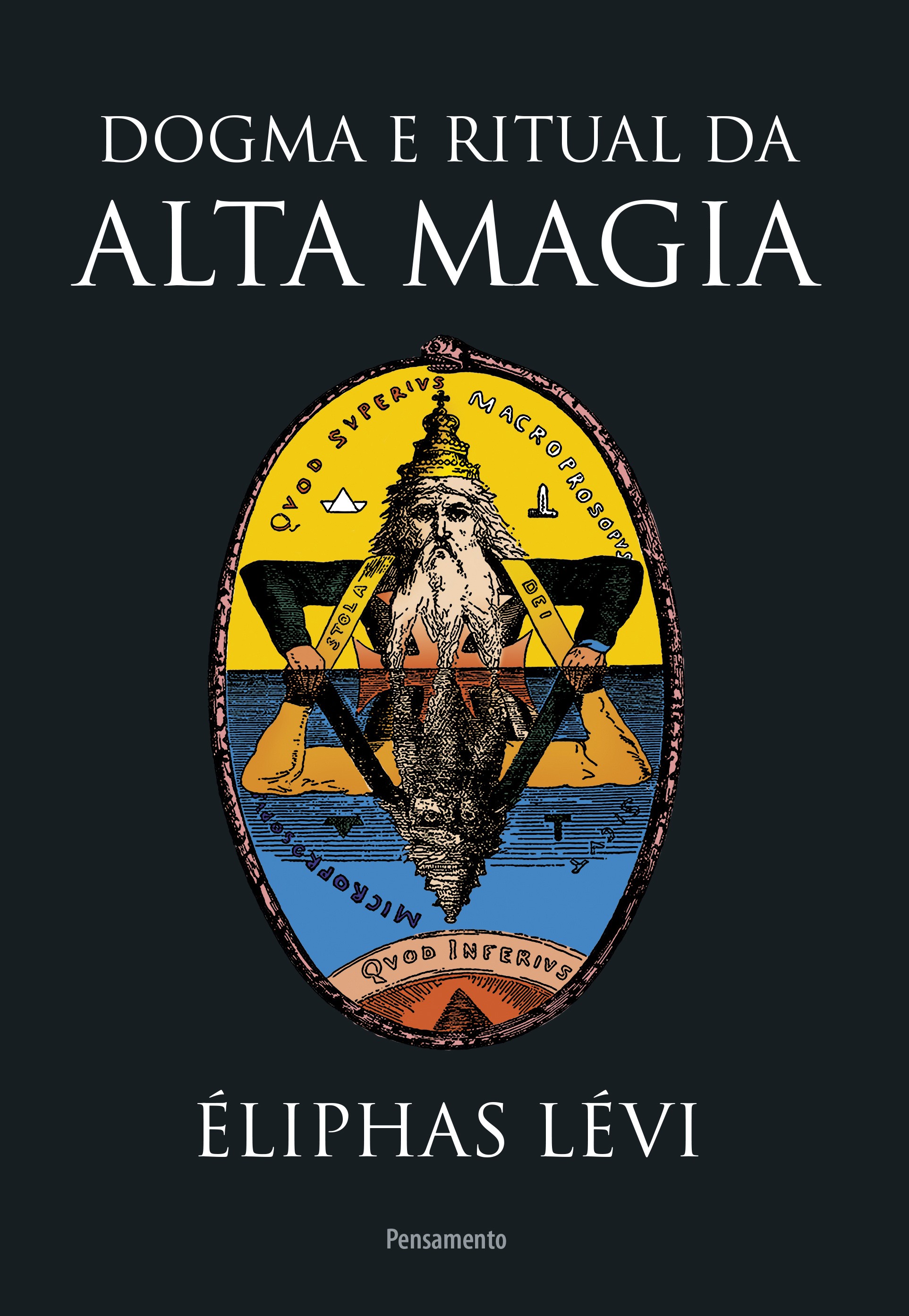 Dogma e Ritual da Alta Magia - Nova Edição