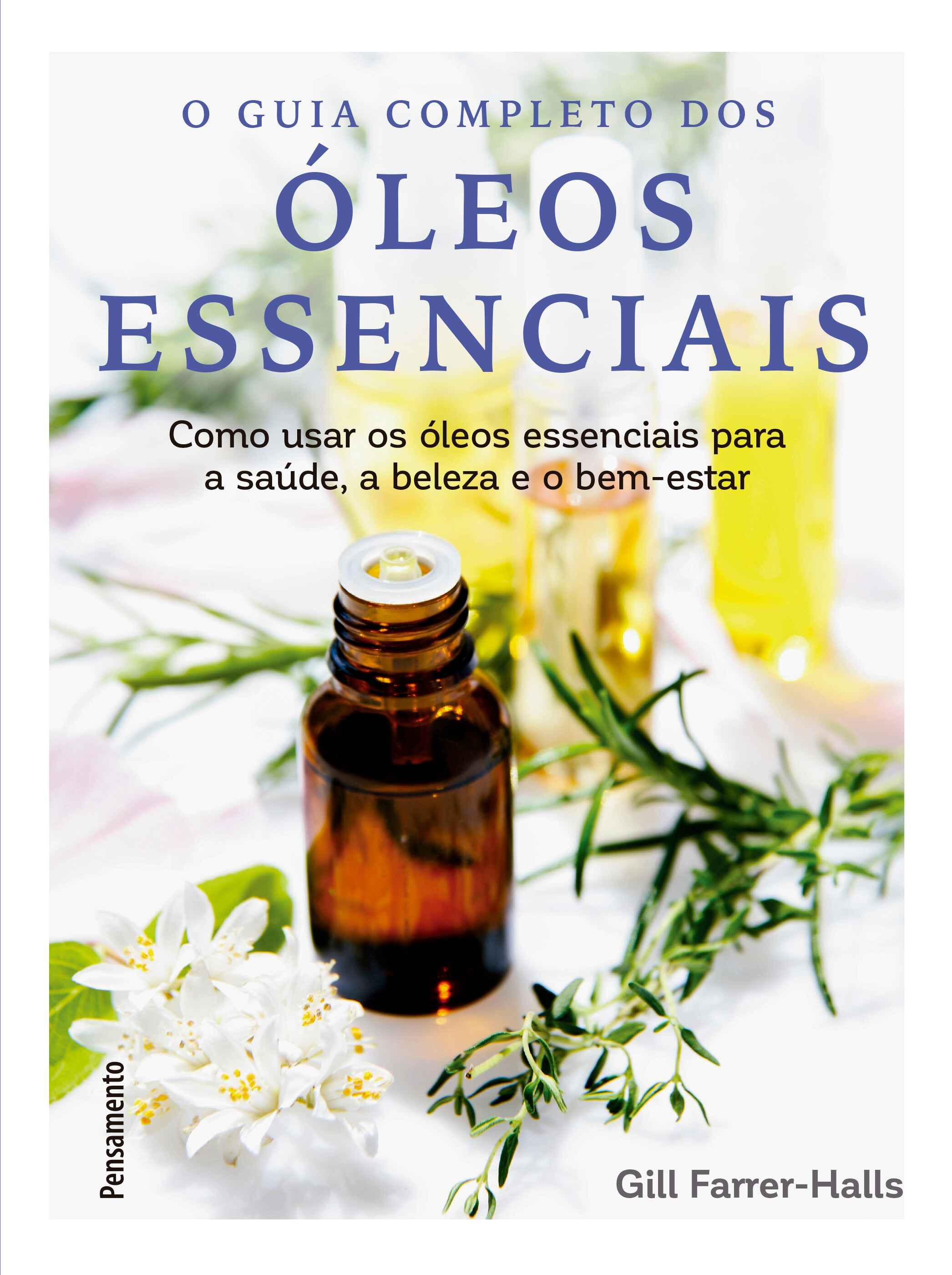 Guia completo dos óleos essenciais