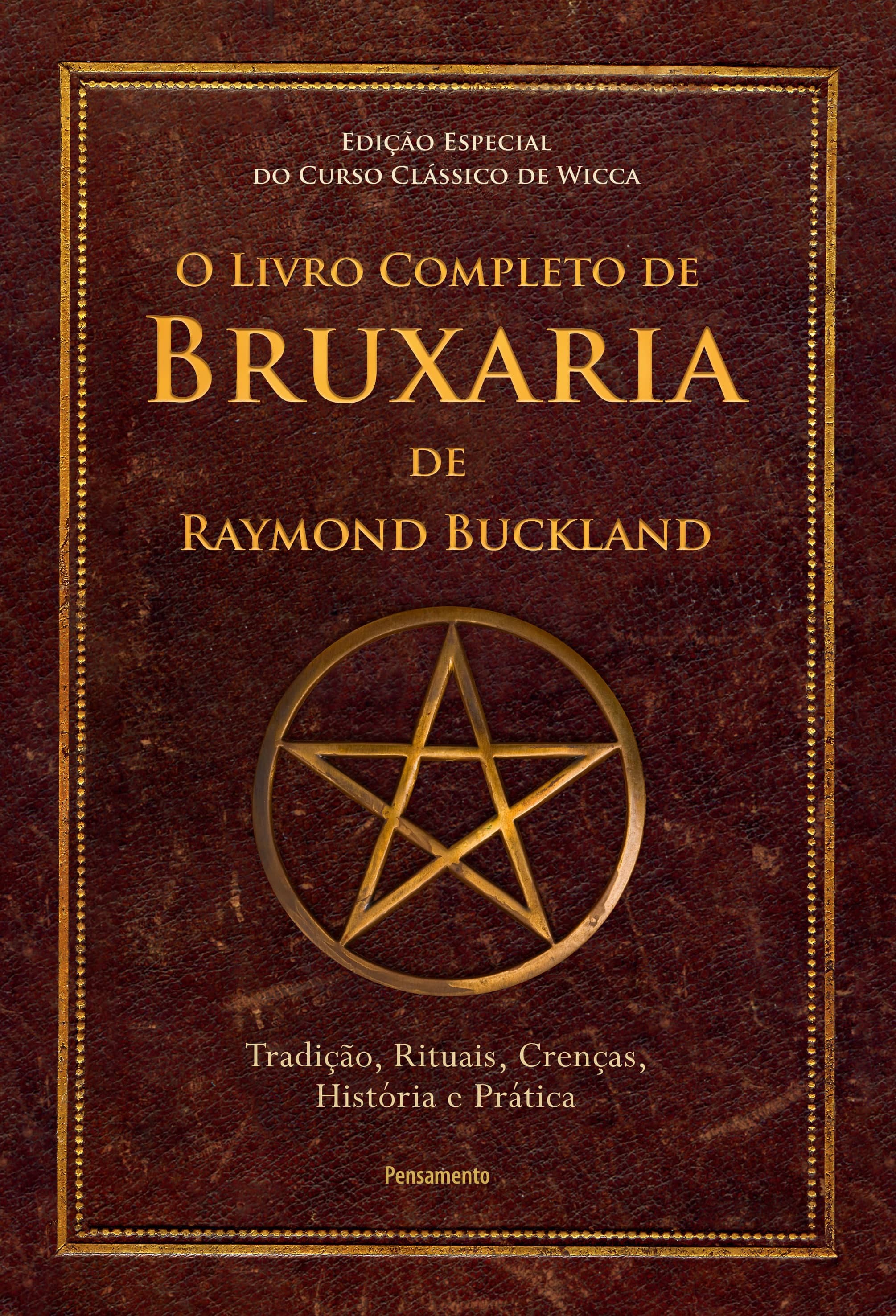 O Livro Completo de Bruxaria de Raymon Buckland