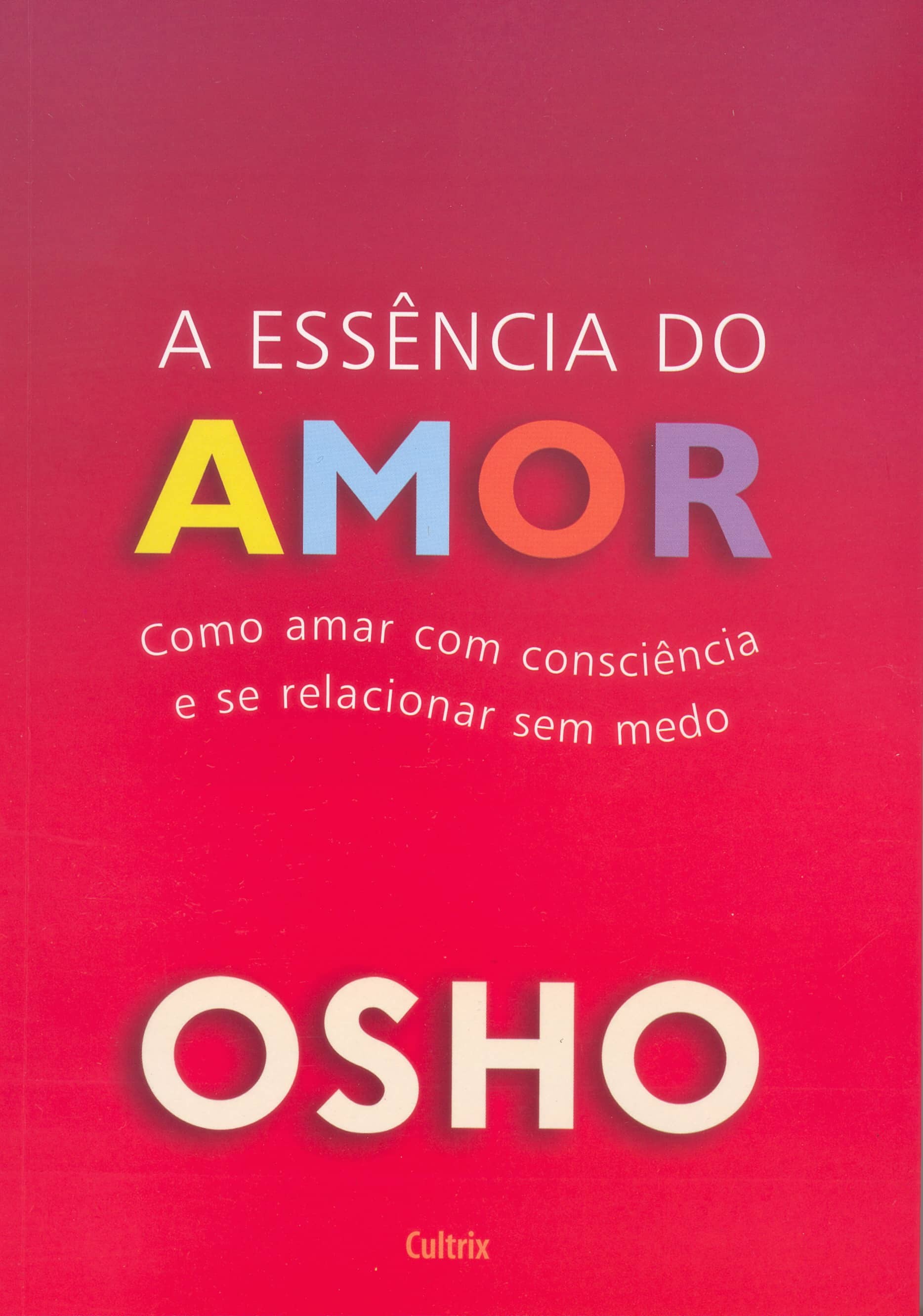 A Essência do Amor