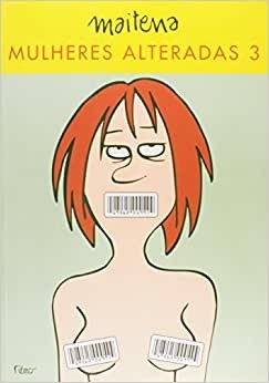 Mulheres alteradas 3
