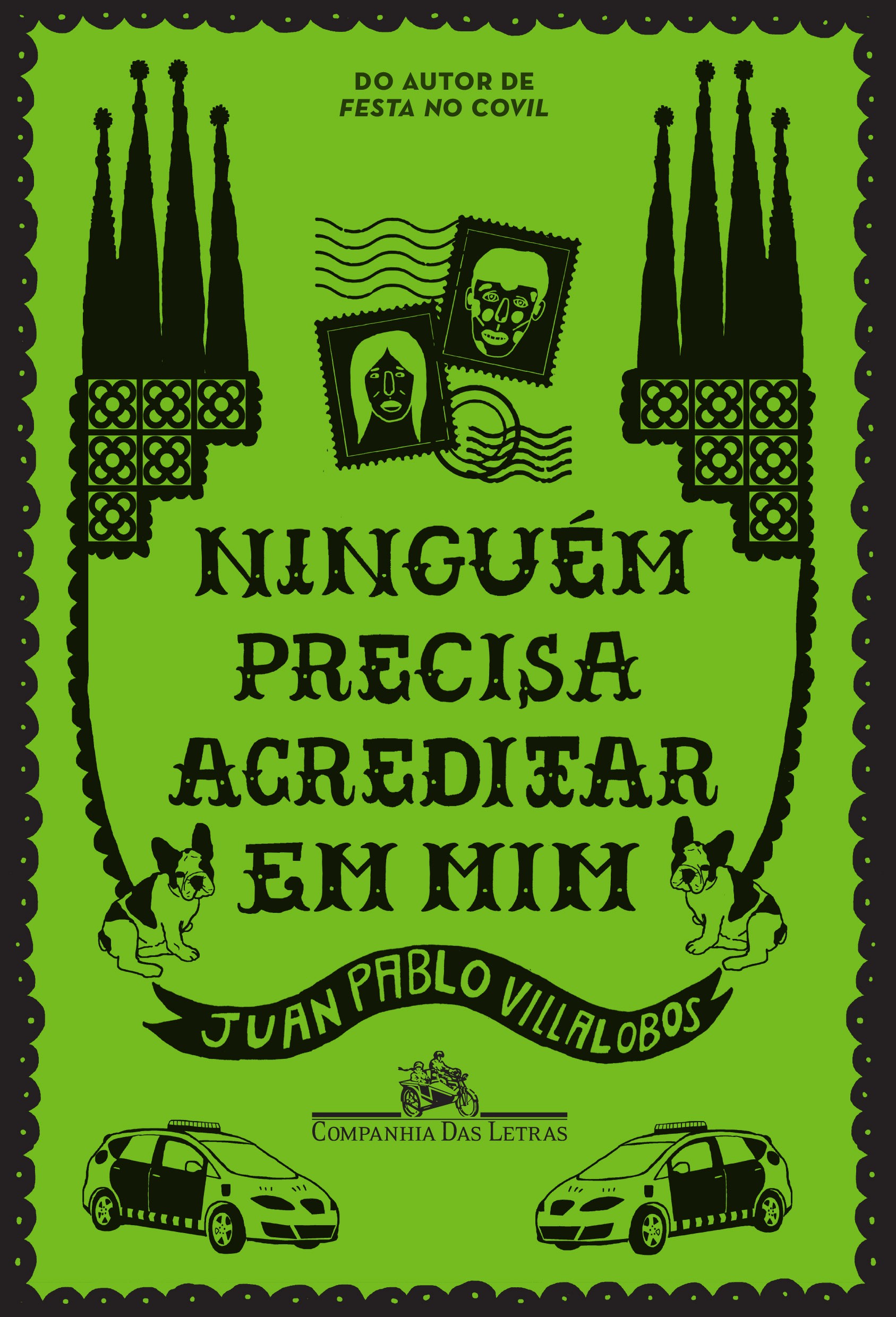 Ninguém precisa acreditar em mim