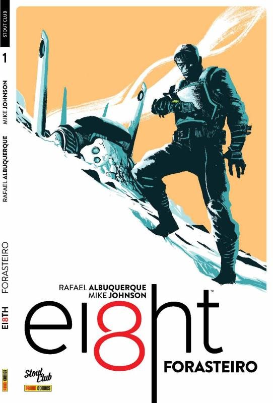 Eight: Forasteiro