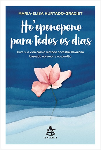 Ho'oponopono para todos os dias