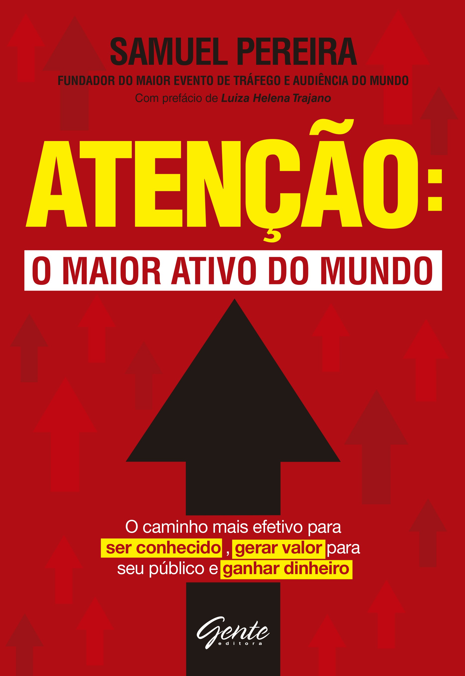 Atenção: o maior ativo do mundo
