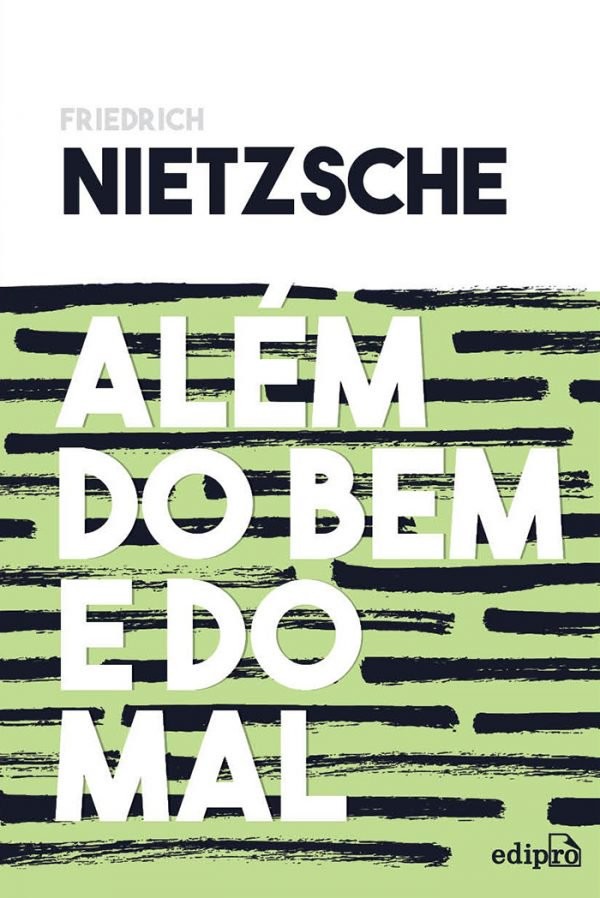 Além do Bem e do Mal - Nietzsche