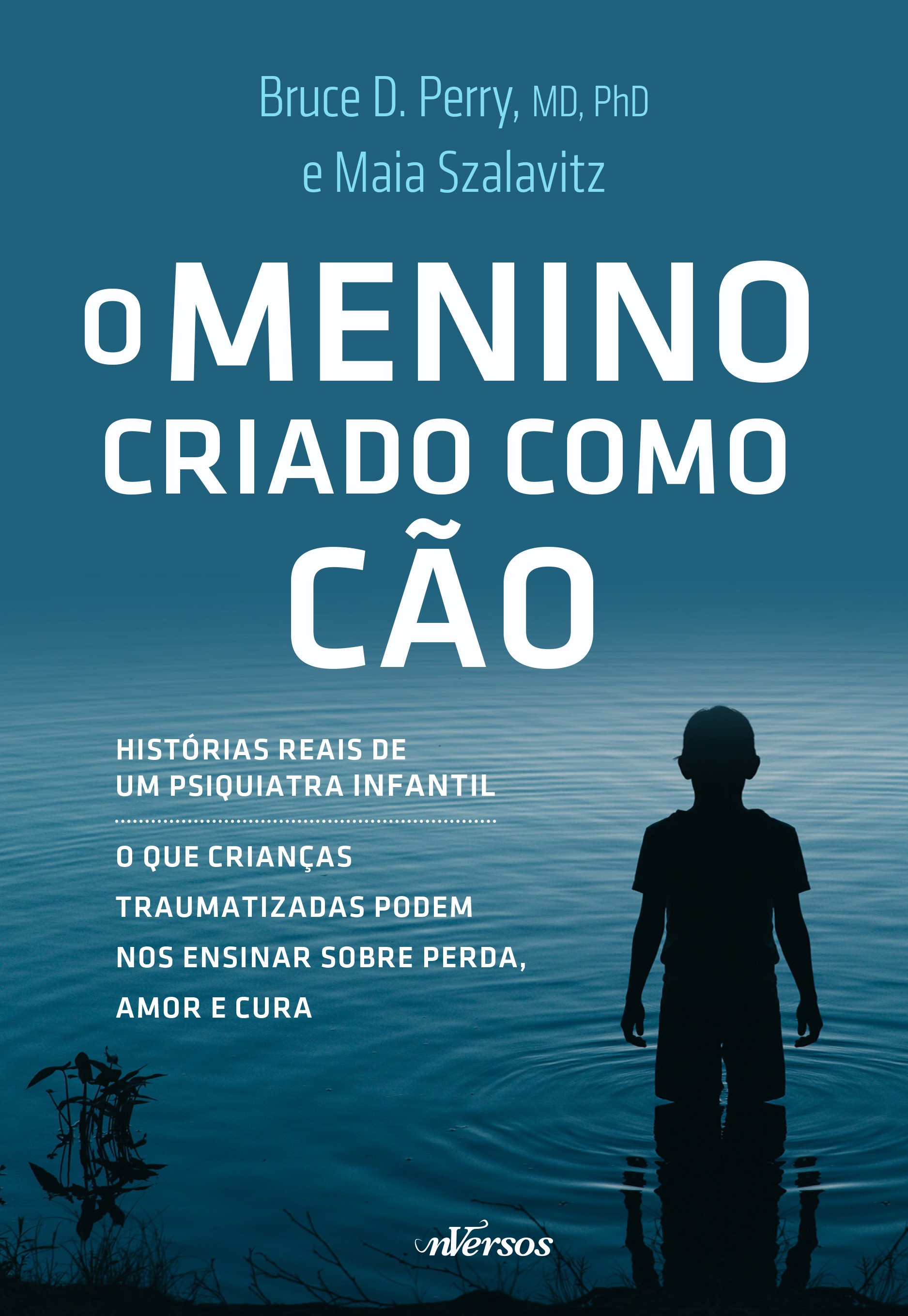 O Menino Criado como Cão