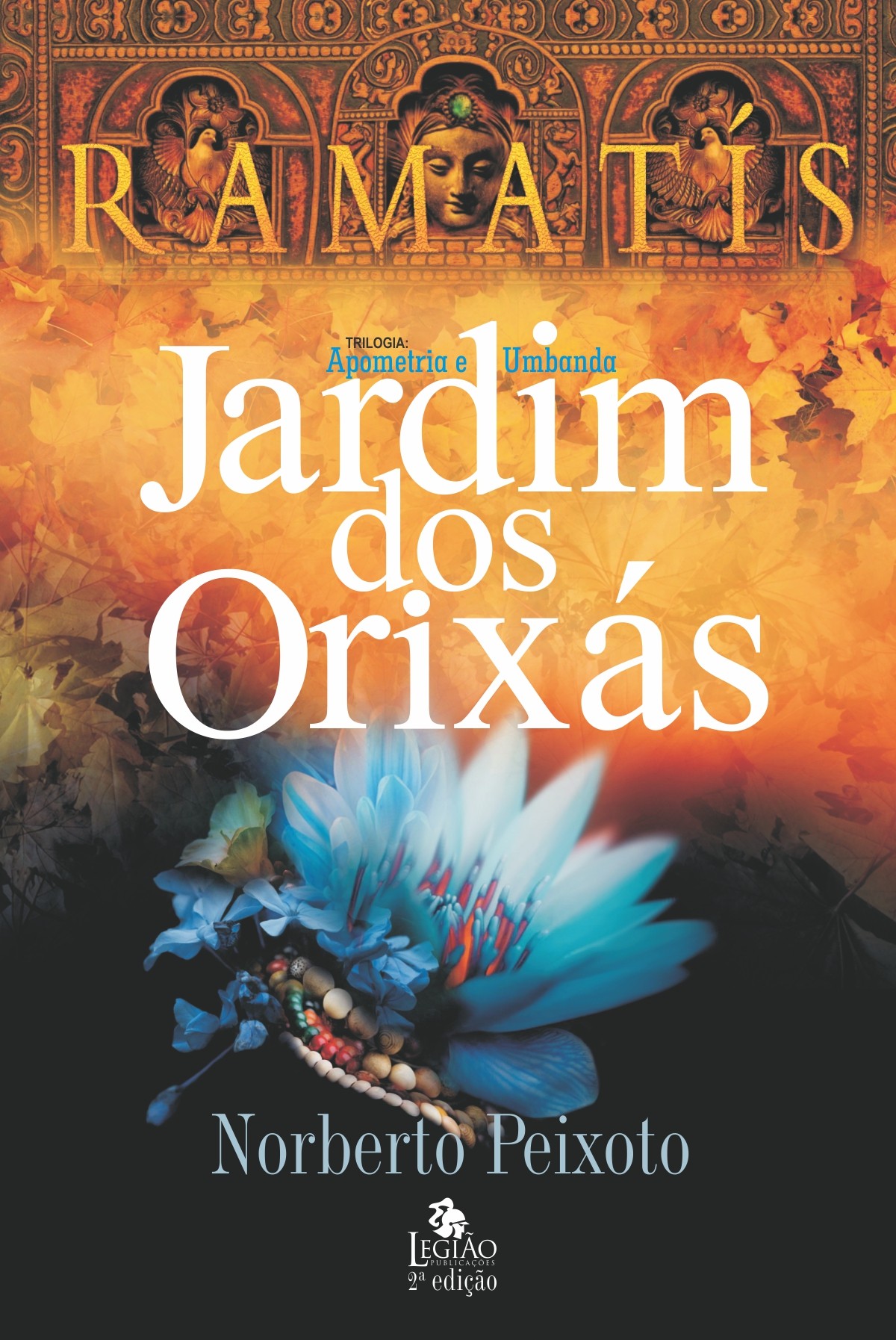 Jardim dos orixás - Ramatís