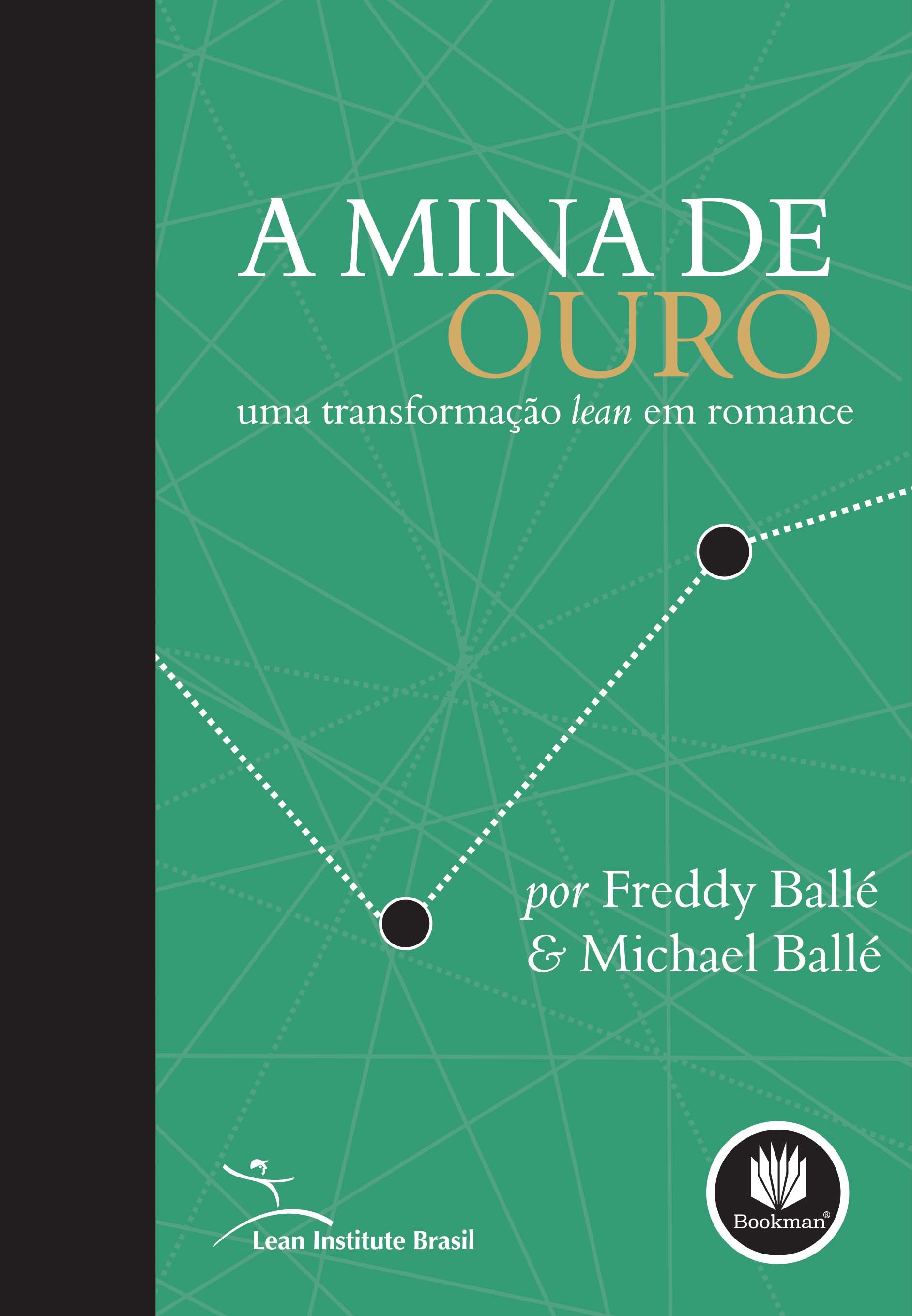 A Mina de Ouro