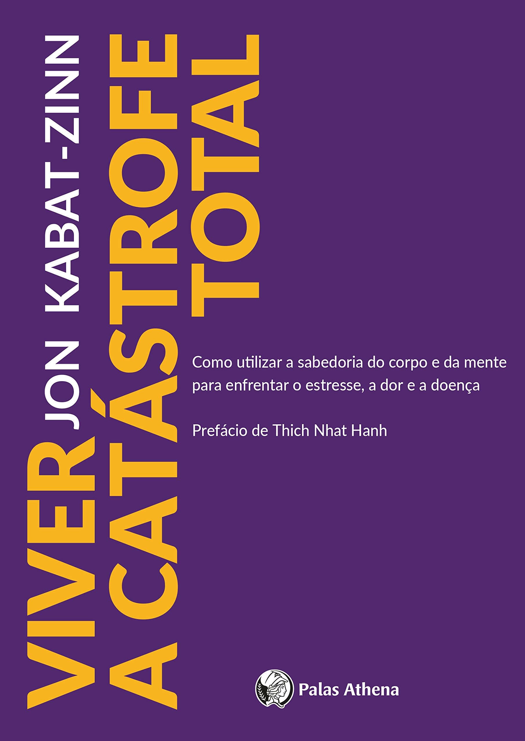 Viver a catástrofe total