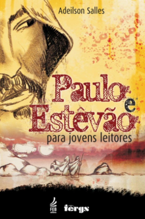 Paulo e Estevão para jovens leitores