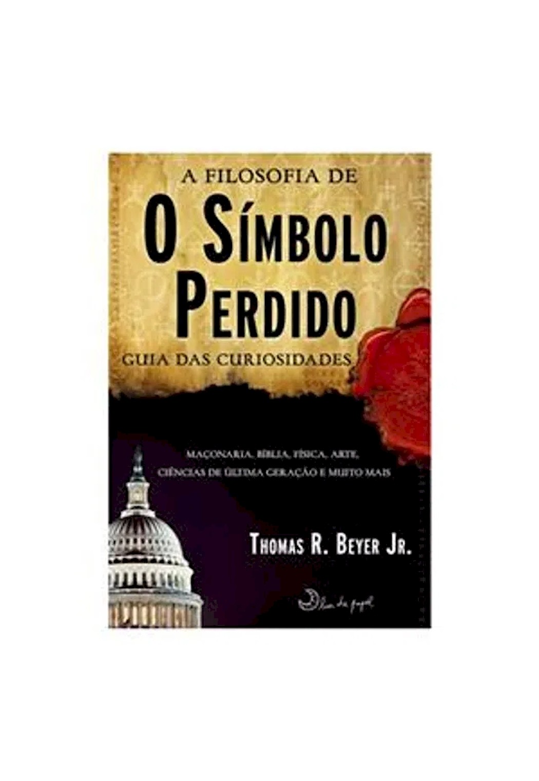 A FILOSOFIA DE O SIMBOLO PERDIDO