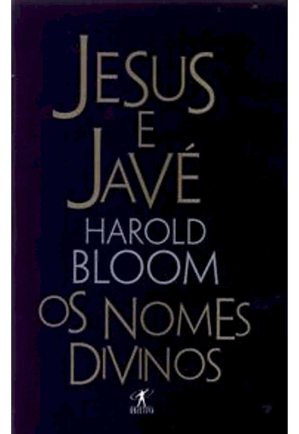 JESUS E JAVE OS NOMES DIVINOS